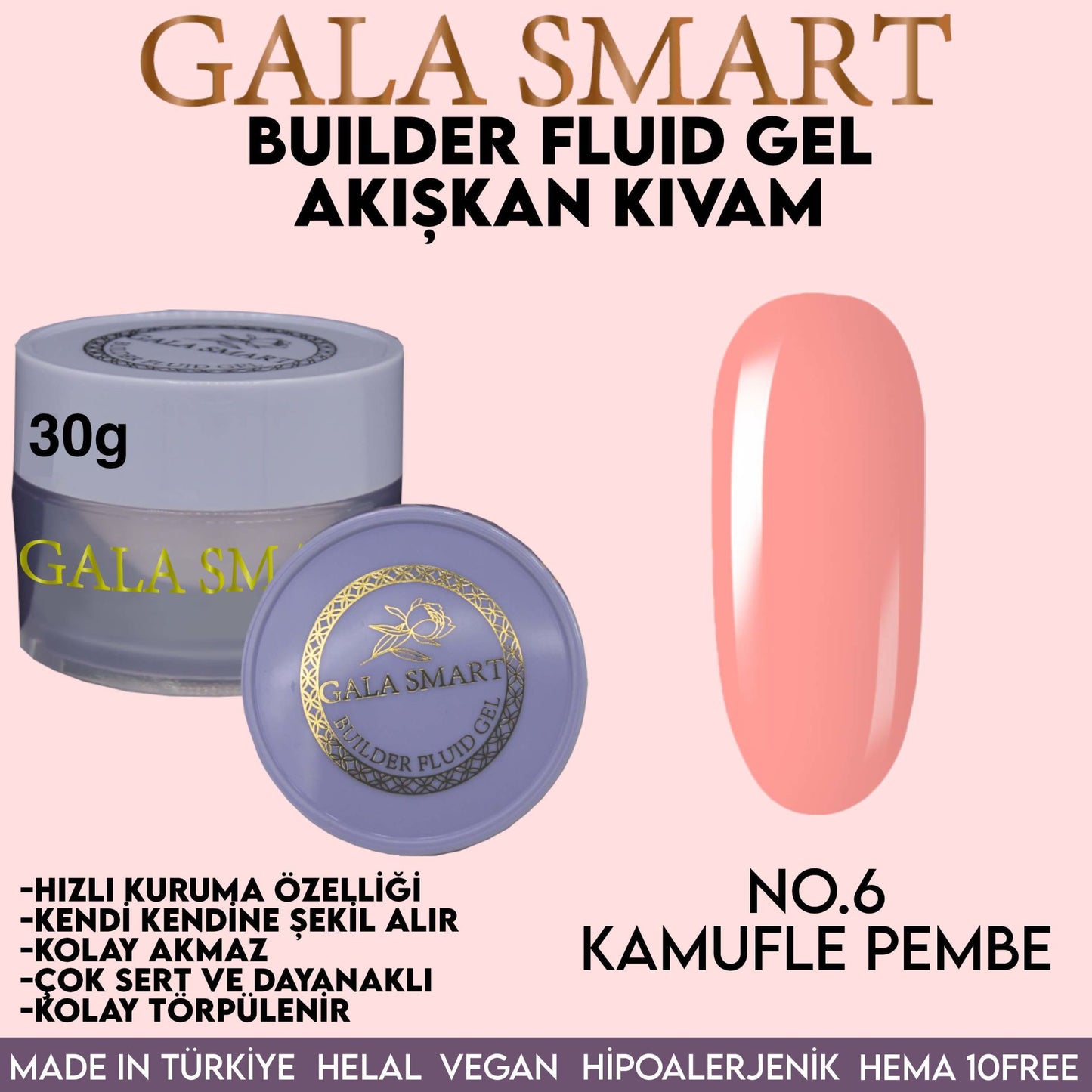 Gala Smart Fluid jel 30 gr no:06