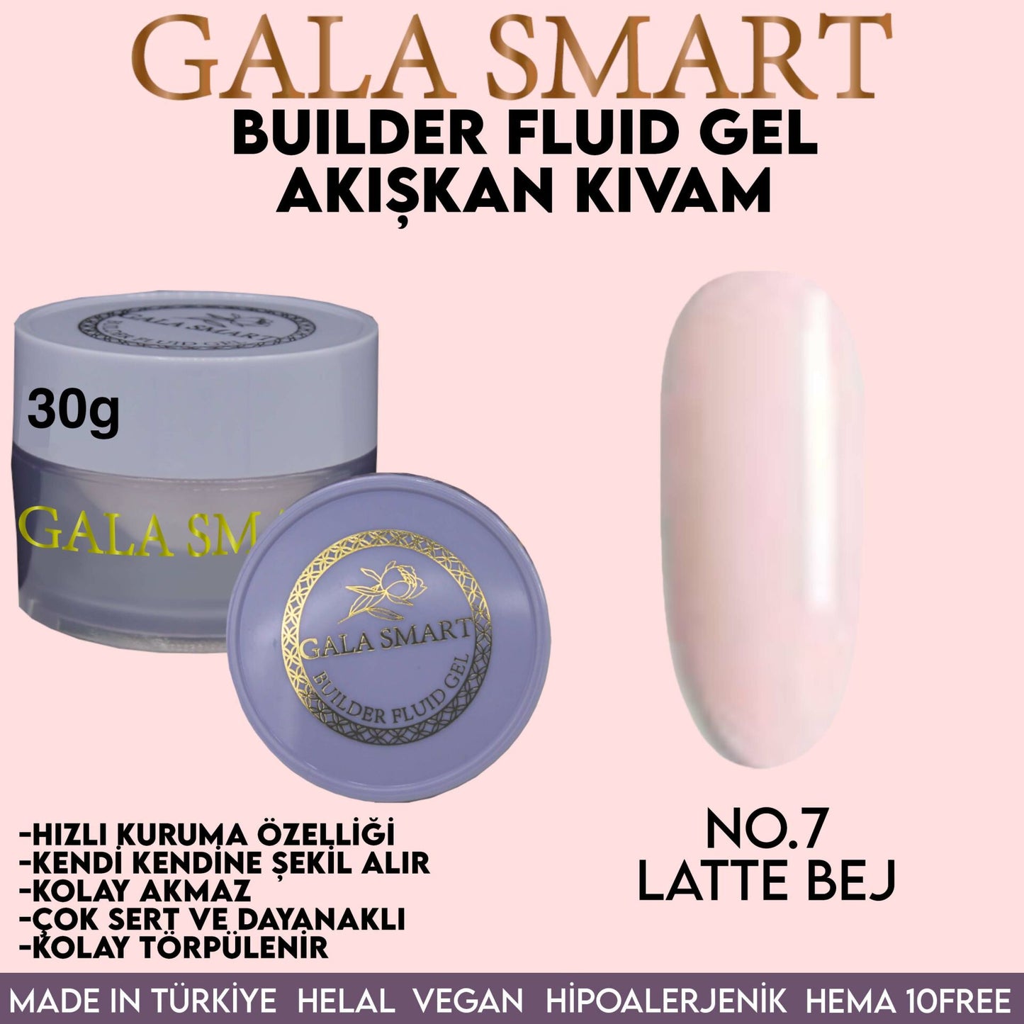 Gala Smart Fluid jel 30 gr no:07