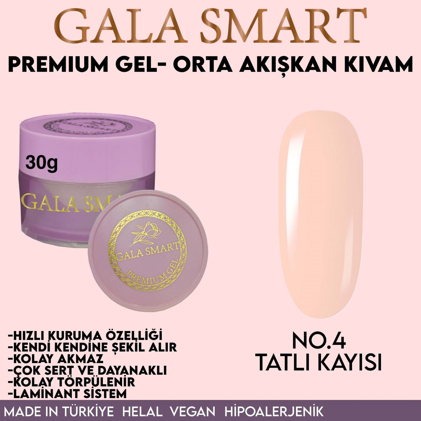 Gala Smart Premium jel 30 gr no:04