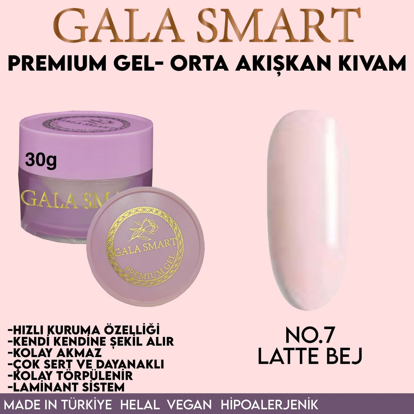 Gala Smart Premium jel 30 gr no:07