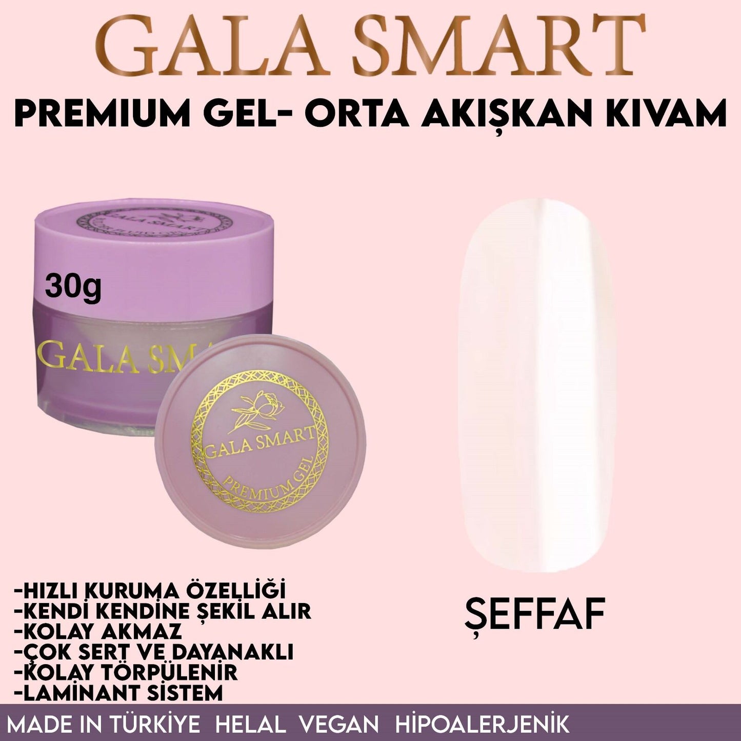 Gala Smart Premium jel 30 gr şeffaf