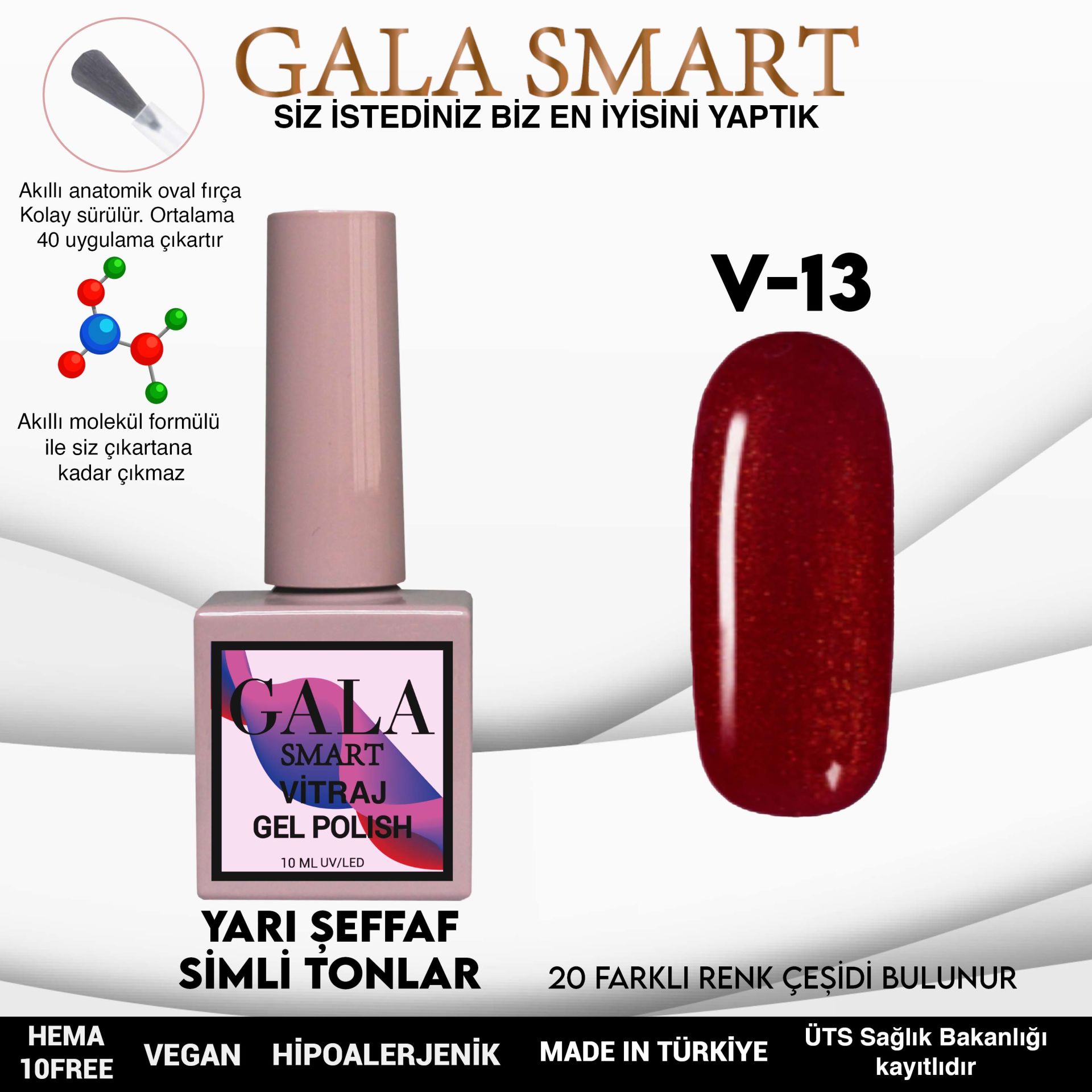 Gala Smart - Vitraj Kalıcı Oje - V13
