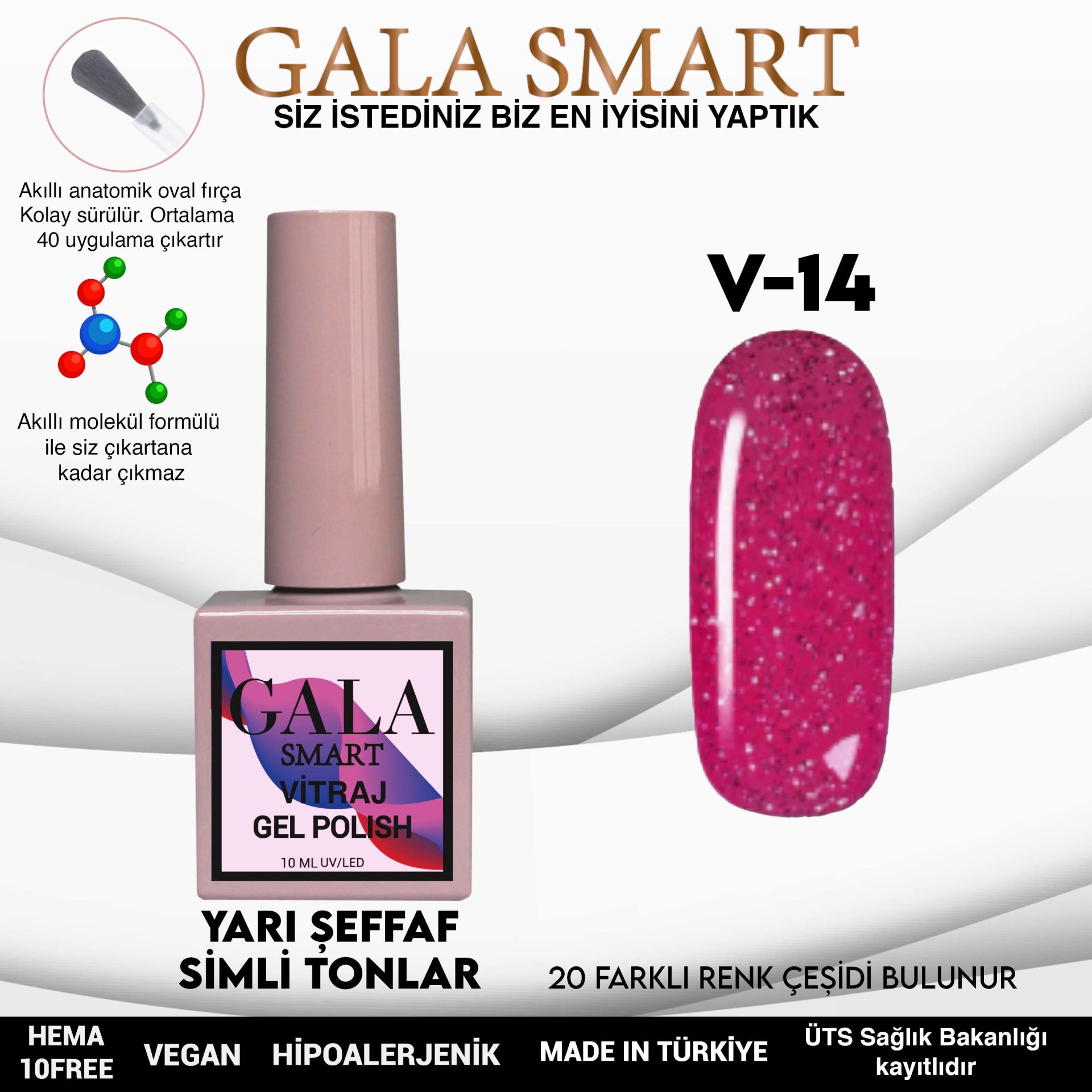 Gala Smart - Vitraj Kalıcı Oje - V14