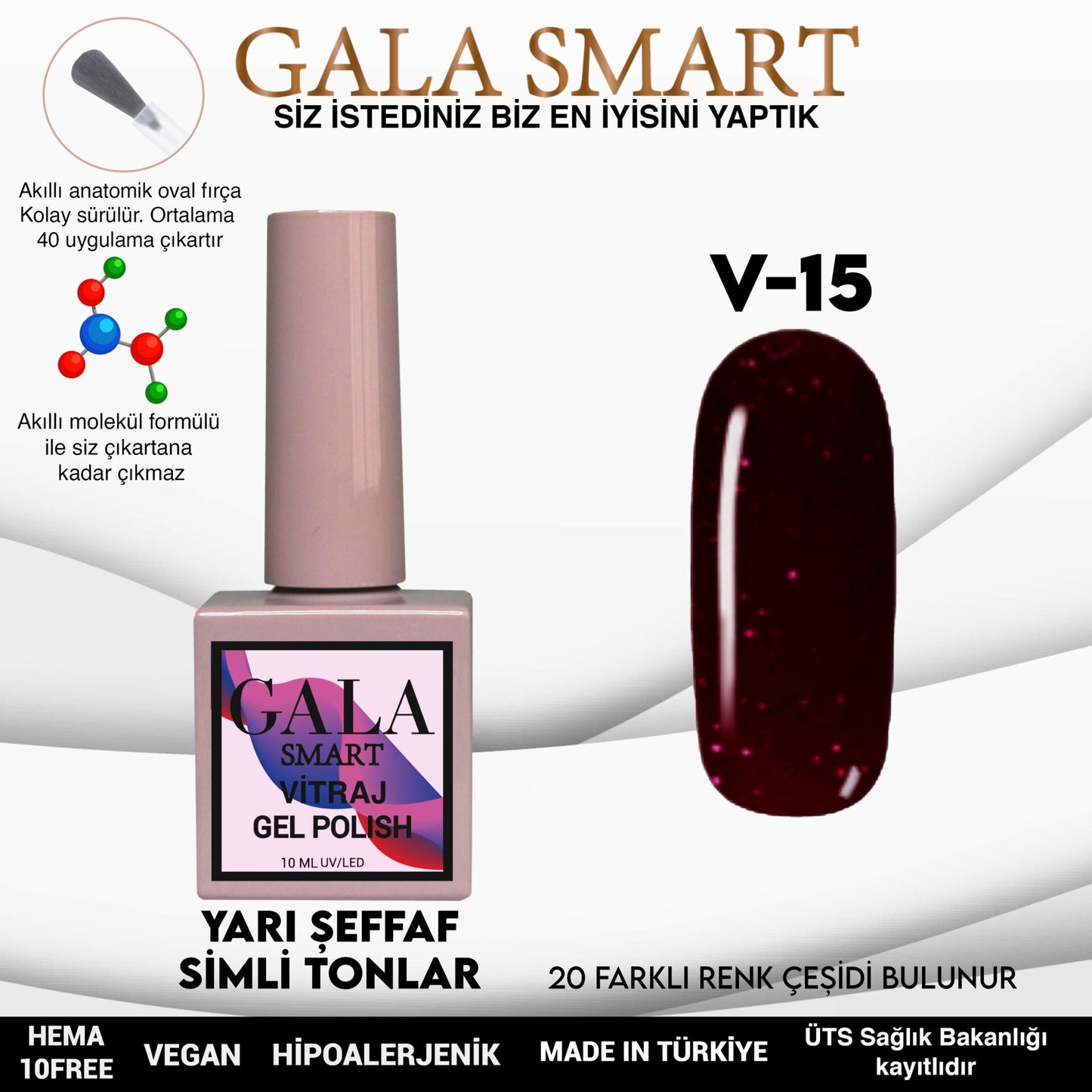 Gala Smart - Vitraj Kalıcı Oje - V15