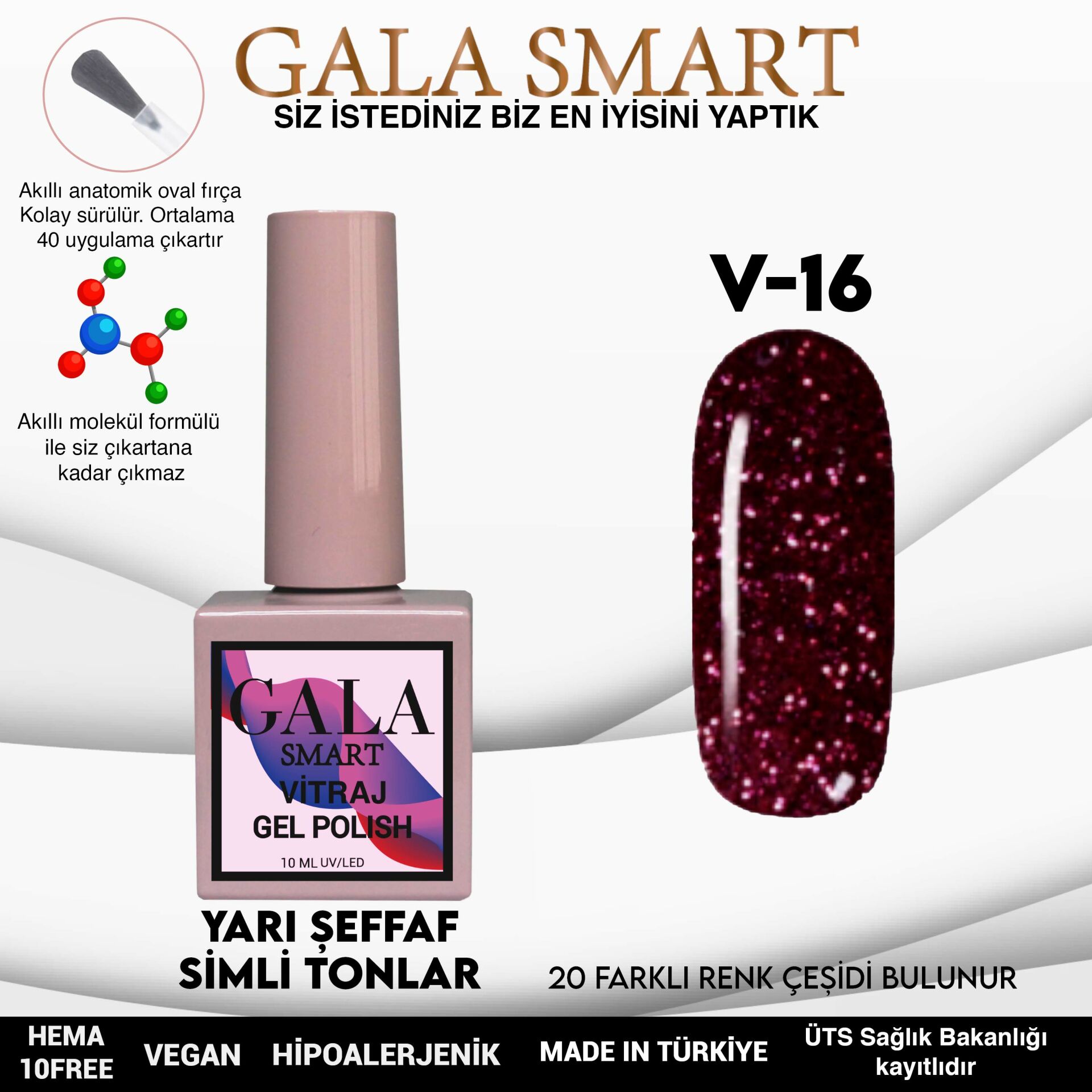 Gala Smart - Vitraj Kalıcı Oje - V16