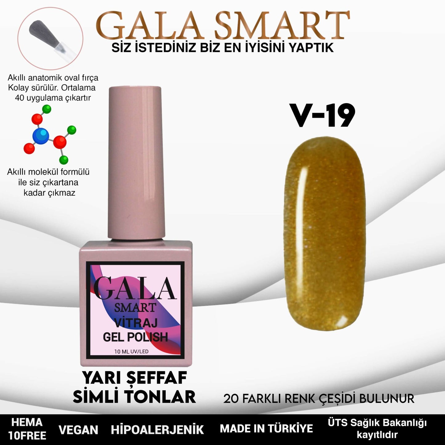 Gala Smart - Vitraj Kalıcı Oje - V19