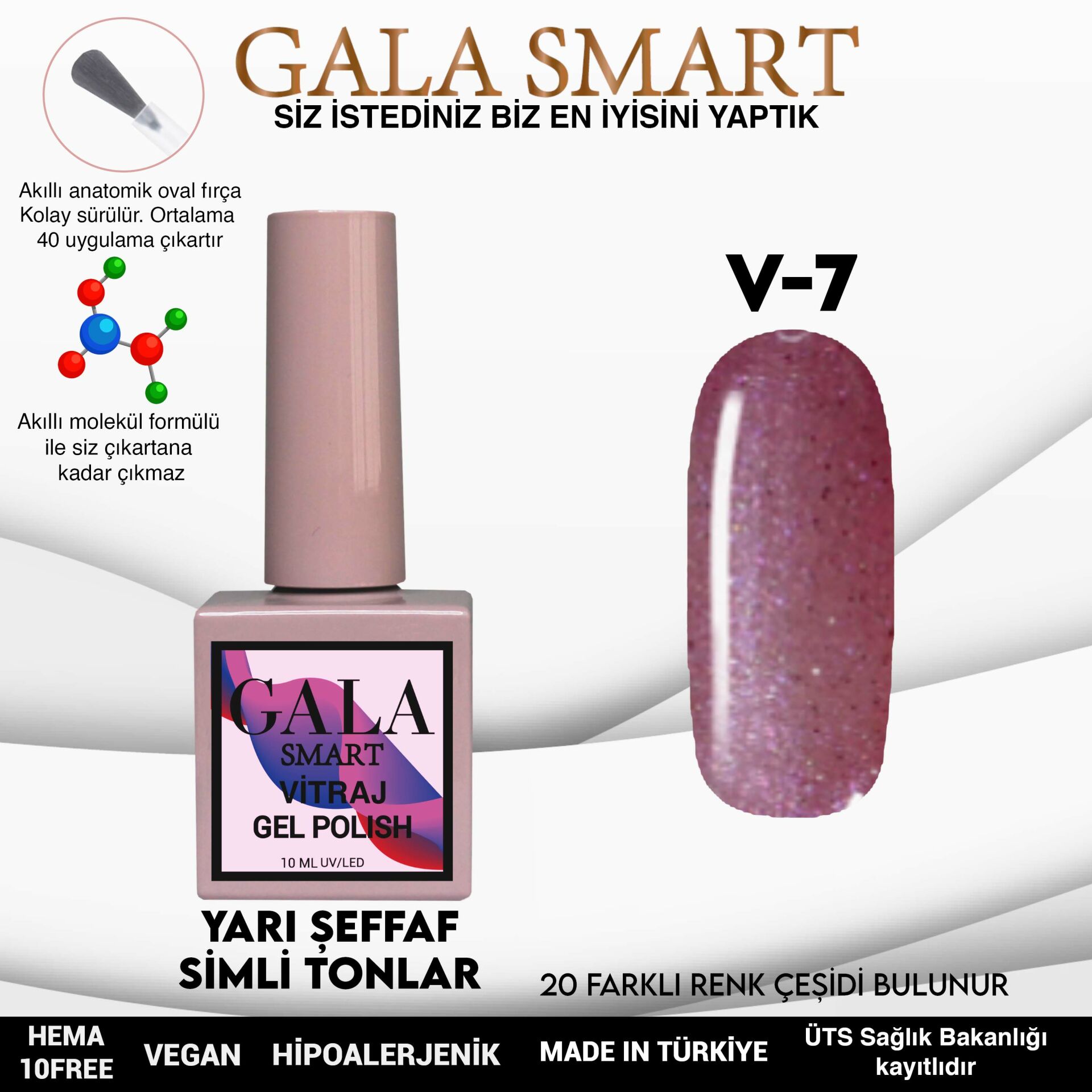 Gala Smart - Vitraj Kalıcı Oje - V7